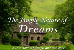A fragile Nature of dreams