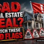 Signs To Watch For In A bad real Estate Deal