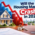 Will the Housing Market Crash in 2026